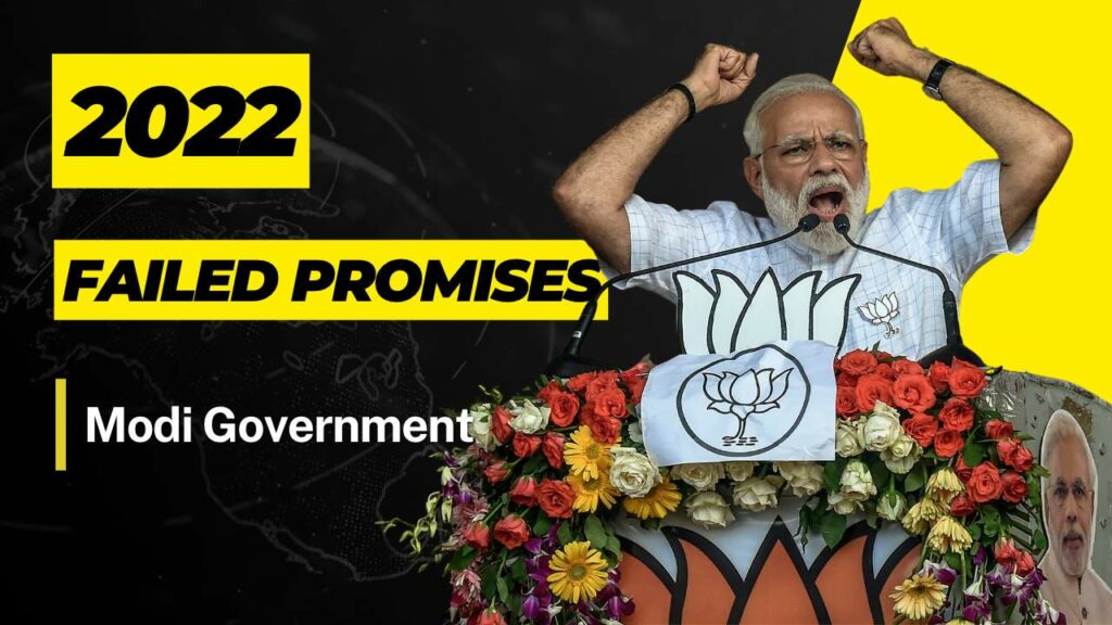 5 Promises Made By Modi Govt That Failed By 2022